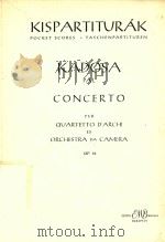 KADOSA PAL=卡多隆:弦乐四重奏和室内乐队协奏曲 PDF电子版封面 VERSENYMU