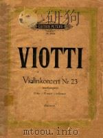 VIOLINKONZERT NR.23 G DUR G MAJOR SOL MAJEUR=维奥蒂:小提琴协奏曲第23号G长调(小提琴和钢琴)(外文) PDF电子版封面