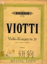 VILIN=KONZERT NR.28 A MOLL A MINOR LA MINEUR=维奥蒂:小提琴协奏曲第28号A短调(小提琴钢琴)(外文) PDF电子版封面 VIOTTI