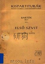 I.suite fur Orchester=第一组曲(普弦乐队袖珍总谱) PDF电子版封面 BARTOK BELA