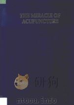 THE MIRACLE OF ACUPUNTURE（1993 PDF版）