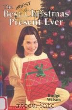 The Best Worst Christmas Present Ever 1984 PDF电子版封面 0590714309