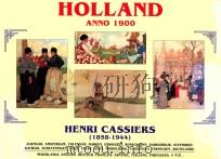 HOLLAND ANNO 1900 HENRI CASSIERS 1858-1944 1994 PDF电子版封面 9074994016 OLAF KLIJN