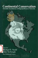 Continental conservation scientific foundations of regional reserve networks（1999 PDF版）