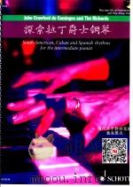 探索拉丁爵士钢琴 1 Expioring Latin Piano South American Cudan and Spanish rhythms for the inter PDF电子版封面 1847611352