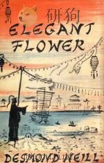 elegant flower first stets in china 1956 PDF电子版封面 desmond neill
