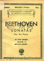 Sonatas for the piano in Two Books Book Ⅱ=贝多芬钢琴奏鸣曲 下册 1984 PDF电子版封面 Beethoven