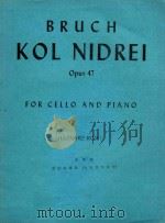 布鲁赫：希伯来祷歌（大提琴与钢琴）=BRUCH KOL NIDERI Opus 47 FOR CELLO AND PIANO（ PDF版）