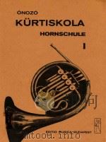?nozó Kürtiskola Hornschule Ⅰ Az állami zeneiskolák hivatalos tananyaga 1969 PDF电子版封面 nozó