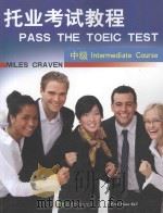 pass the toeic test intermediate course miles craven=托业考试教程  中级（ PDF版）
