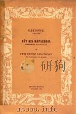 Ket Kis Rapszodia Gordonkara Es Zongorara（1956 PDF版）