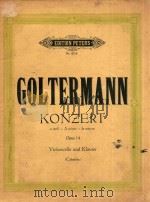 Konzert fur Violoncello und Orchester Opus 14 fur Violoncello und Klavier 1930 PDF电子版封面 Goltermann