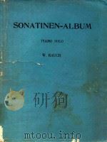 Sonatinen-Album Eine Sammlung Wertvoller und Beliebter Sonatinen fur Piano Solo PDF电子版封面 Herausgegeben und instruktiv g