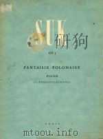 FANTAISIE-POLONAISE PIANO 1950 PDF电子版封面 SUK