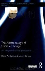 the anthropology of climate change an integrated critical perspective（ PDF版）