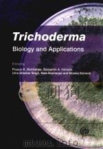 trichoderma biology and applications（ PDF版）