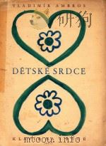 Detske Srdce Coeur De L'Enfant Piano（1950 PDF版）
