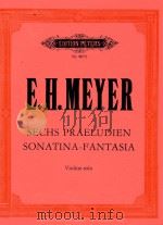 Sechs Praeludien Sonatina-Fantasia Violine solo（1968 PDF版）
