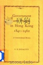 Government and People in Hong Kong 1841-1962 A Constitutional History（1984 PDF版）