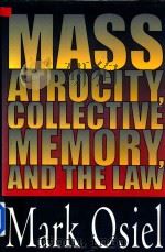 Mass Atrocity Collective Memory and the Law（1997 PDF版）