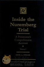 Inside the Nuremberg Trial a Prosecutor's Comprehensive Account Volume I（1999 PDF版）