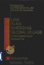 Law in An Emerging Global Village a Post-Westphalian Perspective（1998 PDF版）