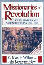 Missionaries of Revolution Soviet Advisers and Nationalist China 1920-1927（1989 PDF版）