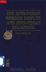 The Sino-Indian Border Dispute and Sino-Indian Relations（1994 PDF版）