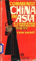 Communist China & Asia Challenge to American Policy（1960 PDF版）