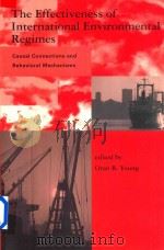 The Effectiveness of International Environmental Regimes Causal Connections and Behavioral Mechanism（1999 PDF版）
