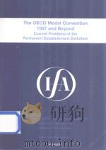 The OECD Model Convention-1997 and Beyond Current Problems of the Permanent Establishment Definition（1999 PDF版）
