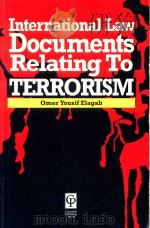 International law Documents Relating to Terrorism 1995 PDF电子版封面 1874241015 Omer Yousif Elagab