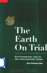 The Earth on Trial Environmental Law on the International Stage（1999 PDF版）