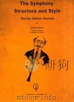 THE SYMPHONY:TRUCTURE AND STYLE SHORTER EDITION:REVISED（1974 PDF版）