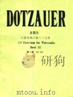 多曹尔 大提琴练习曲113首 第三册（63-85）=113 EXERCISES FOR VIOLONCELLO BOOK 3（ PDF版）