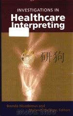 investigations in healthcare interpreting（ PDF版）