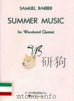 Summer music For woodwind quintet PDF电子版封面 Samuel Barber