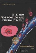 The neutrophils new outlook for old cells（1999 PDF版）