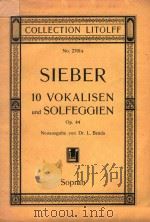 SIEBER 10 VOKALISEN UND SOLFEGGIEN OP.44 NEUASGABE VON DR.L.BENDA（ PDF版）