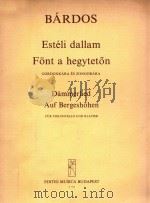 ESTELI DALLAM FONT A HEGYTETON GORDONKARA ES ZONGORARA（1953 PDF版）