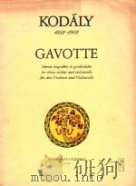 GAVOTTE HAROM HEGEDURE'ES GORDONKARA FOR THREE VIOLINS AND VIOLOLCELLO FUR FREIVIOLINEN UND VIO（8 PDF版）