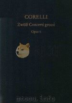 12 CONCERTI GROSSI FUR STREICHORCHESTER OPUS 6（ PDF版）