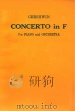 CONCERTO IN F FOR PIANO AND ORCHESTRA PDF电子版封面 GERSHWIN