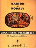 UNGARISCHE VOLKSLIEDER FUR SINGSTIMME MIT KLAVIERBEGLEITUNG（ PDF版）