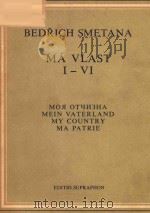 MA VLAST CYKLUS SYMFONICKYCH BASNI MEIN VATERLAND ZYKLUS VON SYMPHONISCHEN DICHTUNGEN（1981 PDF版）