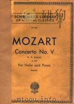 CONCERFO NO.V IN A MAJOR     PDF电子版封面    WOLFGANG AMADEUS MOZART 