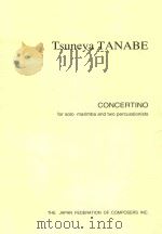 CONCERTINO FOR SOLO MARIMBA AND TWO PERCUSSIONISTS（1995 PDF版）
