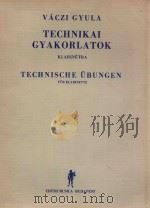 TECHNIKAI GYAKORLATOK KLARINETRA HALADOK RESZERE（1969 PDF版）