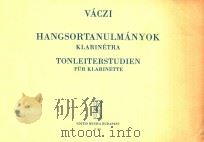 HANGSORTANULMANYOK KLARINETRA TONLEITERSTUDIEN FUR KLARINETTE（ PDF版）