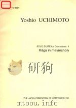 SOLO SUITE FOR CONTRABASS Ⅱ RAGA IN MELANCHOLY 1996 PDF电子版封面